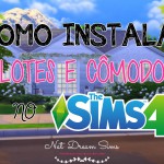 Instalando Lotes no The Sims 4 – Installing Lots and Rooms in The Sims 4